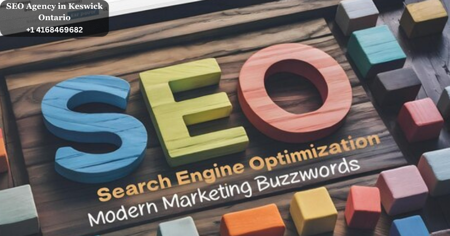 SEO Agency in Keswick Ontario