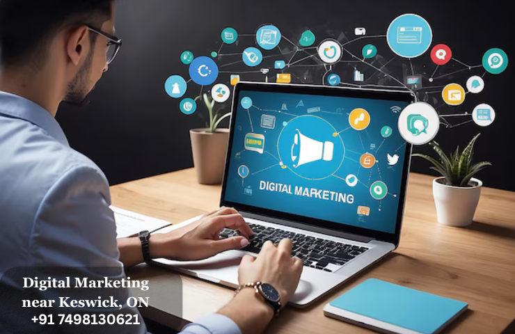 Digital Marketing near Keswick, ON