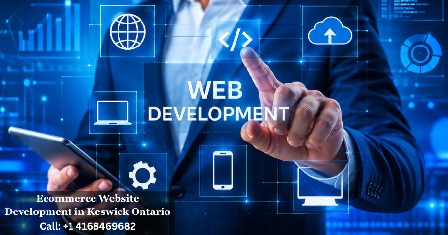 Ecommerce Website Development in Keswick, Ontario
